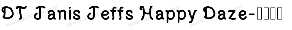 DT Janis Jeffs Happy Daze字体转换